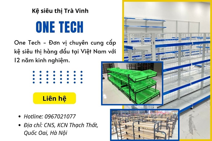 One Tech - Đơn vị sản xuất kệ siêu thị giá rẻ Trà Vinh 